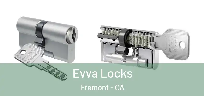 Evva Locks Fremont - CA