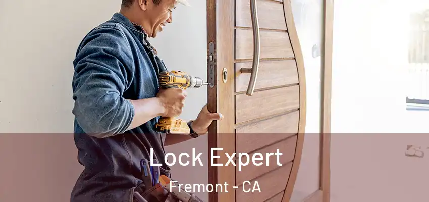  Lock Expert Fremont - CA